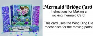 Mermaid Bridge Card Instruction Sheet